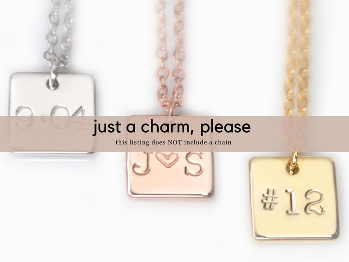 CHARM ONLY - small square